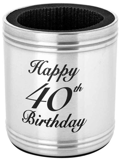 STAINLESS STEEL - STUBBIE HOLDER - HAPPY 40TH BIRTHDAY