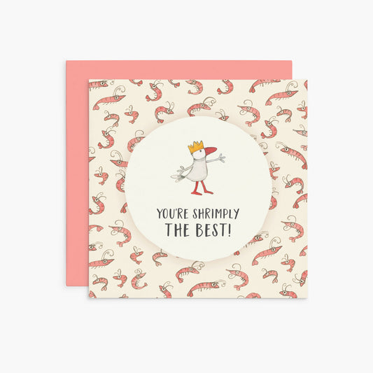 You're shrimply the best | Twigseeds Greeting Card
