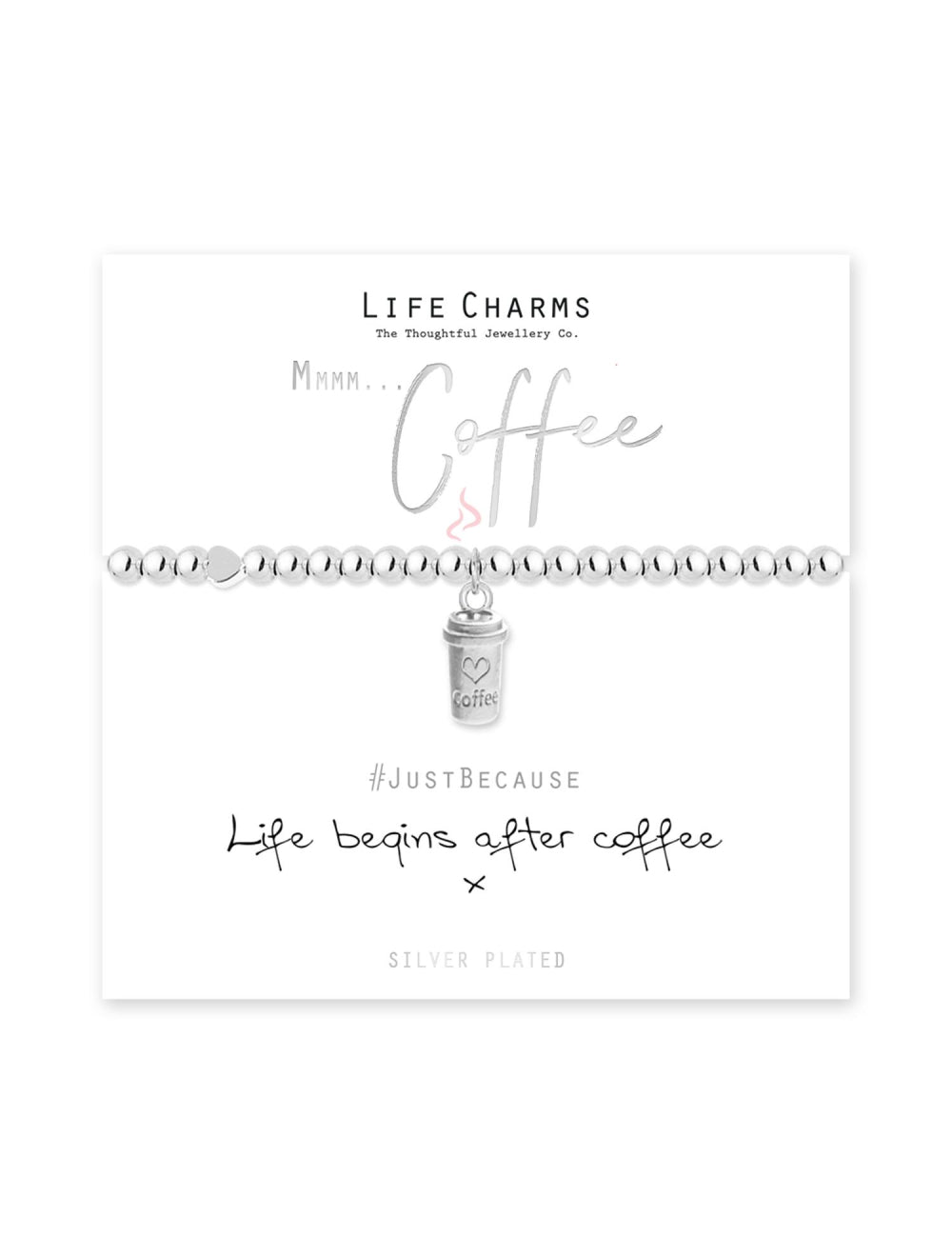 Life Charms Just Because Bracelets